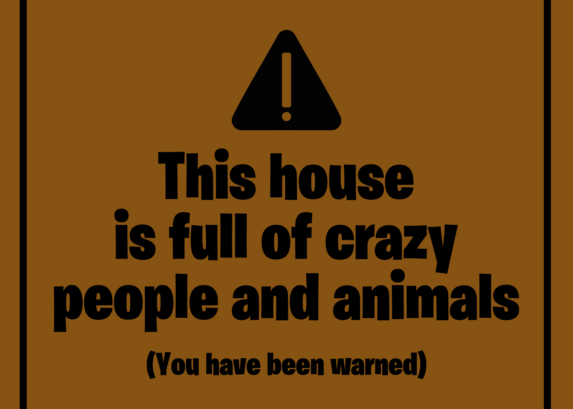 フレーズ ビニールマットクレイジーな人たちが集まる家 - TENSTICKERS